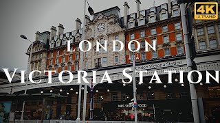 London Victoria Station Walk Through England 4K [upl. by Patsy]