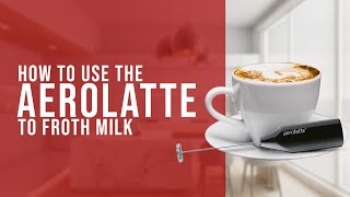 How To Use the AeroLatte To Froth Milk [upl. by Engleman]