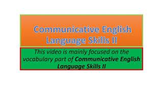 Communicative English Language Skills II vocabulary part one [upl. by Dexter]