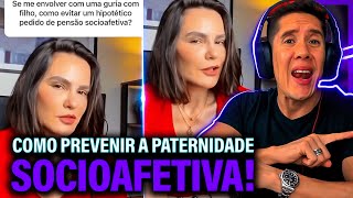 Como Se Prevenir Da Paternidade Socioafetiva E Pensão Socioafetiva [upl. by Neelear968]