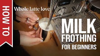 How To Milk Frothing for Beginners 5 Tips [upl. by Ayrotal52]